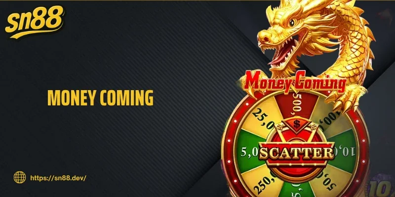 Money Coming - O Slot de Fortuna de Sucesso na SN88