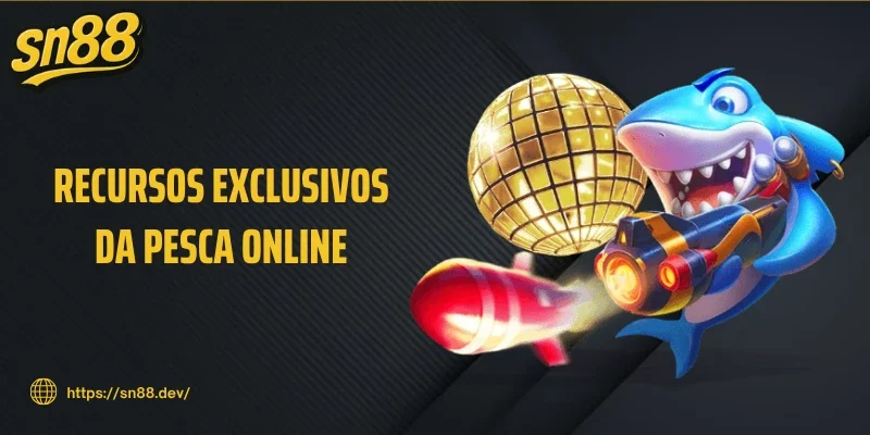 Recursos exclusivos da Pesca online